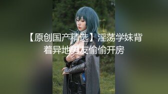 ❤️顶级身材反差露脸！卖原味又好色高颜大奶推特女神【困困狗】私拍，各种不雅淫态紫薇露出啪啪被健身男友无套内射