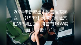 2022最熟阿姨--骚死了~来射给姐姐，好想用你的大肉棒插进我的骚穴里，观音坐莲一直流水，震潮喷了，