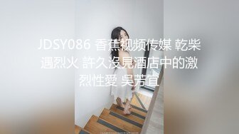 冒死偸拍大神潜入商场女厕，独占一个坑位，隔板缝连续偸拍多位妹子大小便，臀控必备，全是大屁股