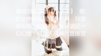 【糖心】旗袍按摩女郎的全套服务