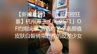 【李总探花】KTV里约良家少妇主动趴下口交，坚挺美乳，急不可耐暴插骚逼，精彩刺激必看