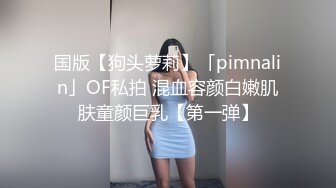 桑拿技师录制的小视频，各个美艳动人，早期高价收藏