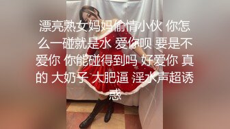 ★☆福利分享☆★百度云泄密流出广西护士学院蒋X怿和男友日常自拍性爱视频把她草得服服帖帖说脏话☆