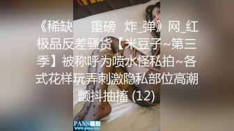 ❤️√ 【快手抖音】几十万粉丝肥臀妹【佳怡姐姐】吃鸡啪啪 户外漏出玩的很野