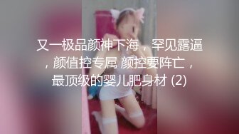 小哥爆操G罩杯学生妹早恋少女，顶级美乳又大又软，后入爆插奶子直晃