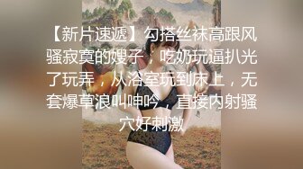   模特身材御姐范妹妹，全裸和社会纹身大哥一顿啪啪，香汗琳琳，最后猛插口爆一嘴