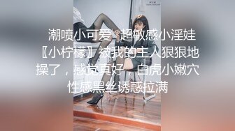 3-22冒险王探探约啪两位外围美女，第一位苗条妹子没相中来了个巨乳肥臀妹操爽了