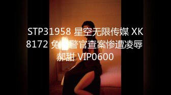 STP17974 长相甜美粉裤妹子啪啪，摸逼舔弄口交上位骑坐大力猛操