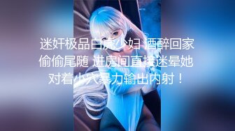 ❤️√ 回归【凯迪拉克】4场偷拍正规足浴店女技师~口爆~摸奶~打飞机~差点插进去啦