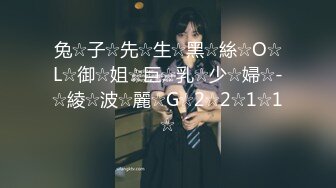 【新片速遞】2022.3.18，【阅览众逼】，凌晨街头，睡了一天的美女都出来了，甜美00后，这价钱真是赚翻了，逼粉奶大